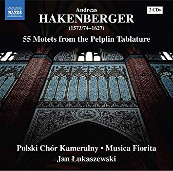 Polski Chor Kameraln - Andreas Hakenberger: 55 Motets from the Pelplin T