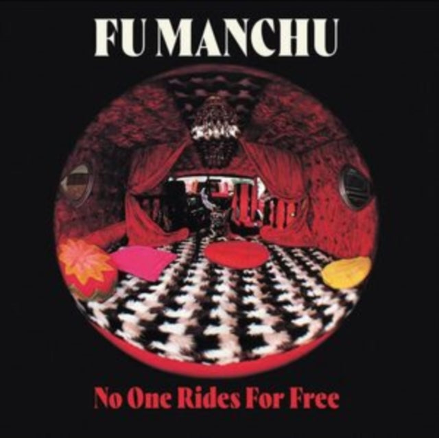 FU MANCHU - NO ONE RIDES FOR FREE - CD