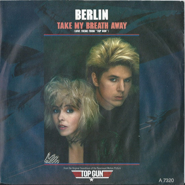 Berlin - Take My Breath Away (Love Theme From "Top Gun") - Used Vinyl
