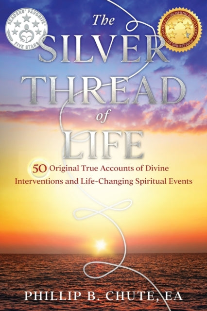 Chut - Silver Thread of Life  50 Original True Accounts of Divine Inte