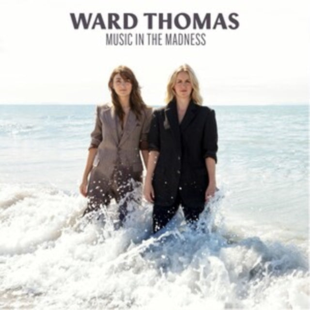 WARD THOMAS - MUSIC IN THE MADNESS - CD