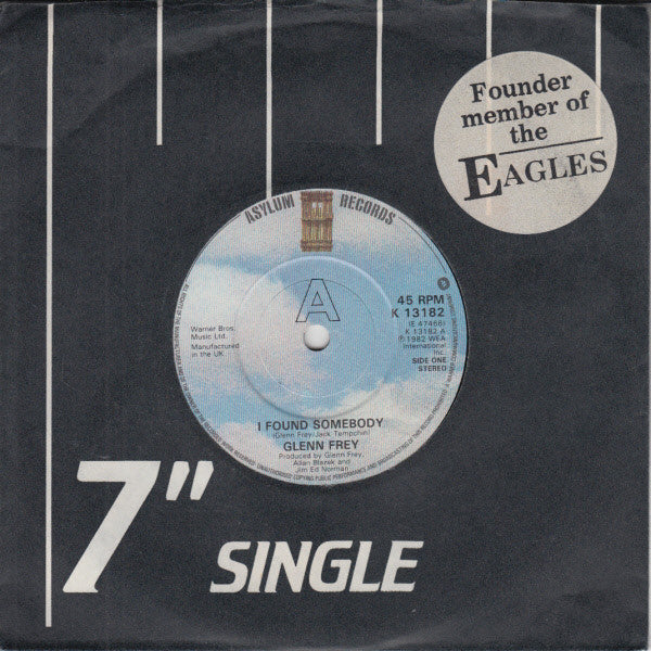 Glenn Frey - I Found Somebody - Used Vinyl Record 7"