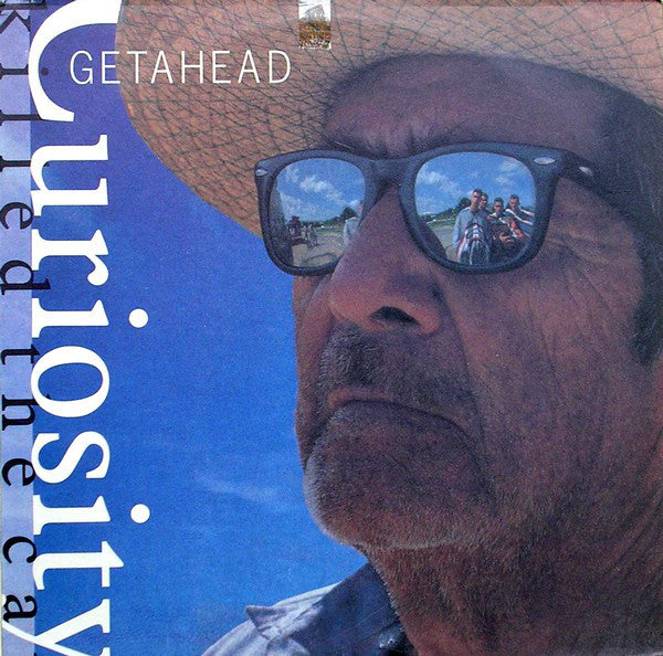 Curiosity Killed The - Getahead - Used Vinyl Record