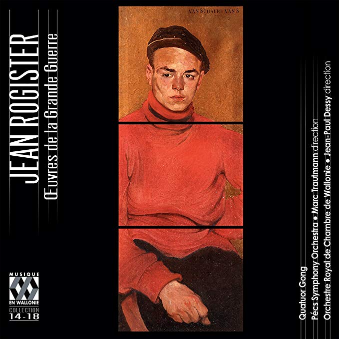 Orchestre Royal de C - Jean Rogister: Oeuvres De La Grande Guerre - CD