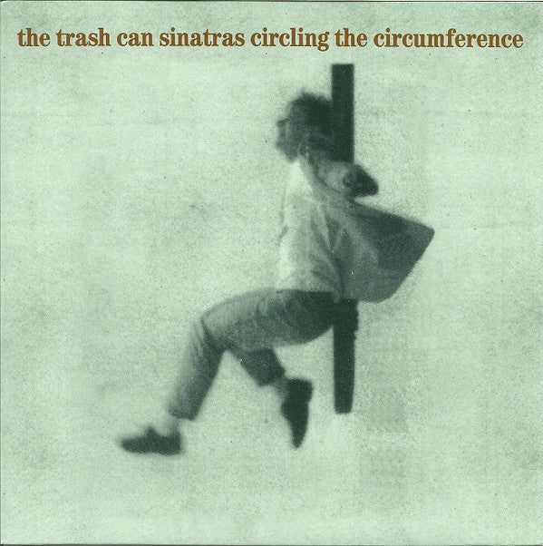Trash Can Sinatras - Circling The Circumference - Used Vinyl Record