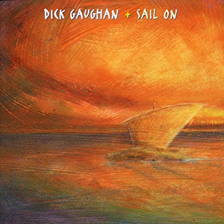 Dick Gaughan - Sail On - CD