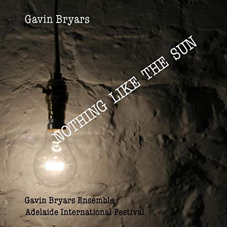 Gavin Bryars - Nothing Like The Sun - CD