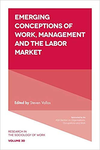 Emerging Conceptions of Work, Management and the Labor Market : 30 - P