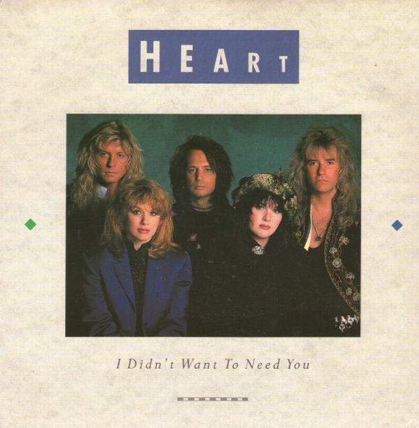 Heart - I Didn't Want To Need You - Used Vinyl Record 7"