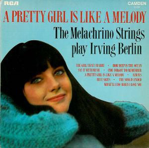 Melachrino Strings A - Play Irving Berlin: A Pretty Girl Is Like A M