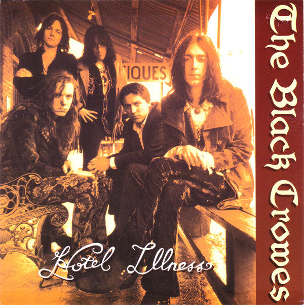 Black Crowes - Hotel Illness - Used Vinyl Record 7"