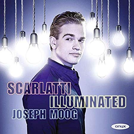 Domenico Scarlatti - Joseph Moog: Scarlatti Illuminated - CD