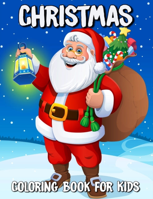 Publishing - Christmas Coloring Book for Kids  Big Collection of Santa