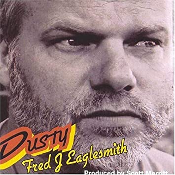 Fred Eaglesmith - Dusty - CD