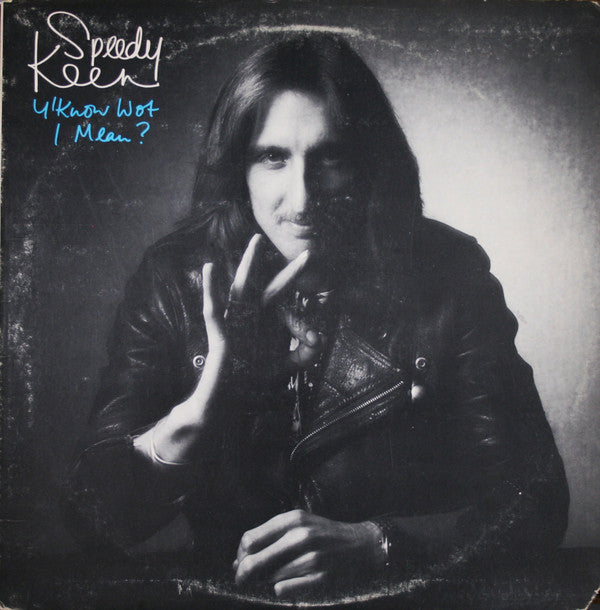 John "Speedy" Keen - Y'Know Wot I Mean? - Used Vinyl Record