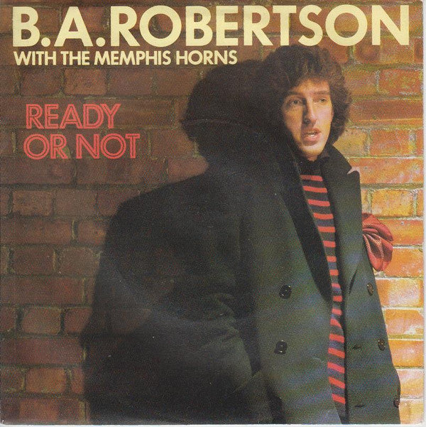B. A. Robertson - Ready Or Not - Used Vinyl Record 7"
