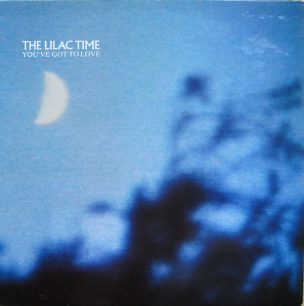 Lilac Time - You've Got To Love - Used Vinyl Record 12"