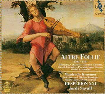 HESPERION XXI - ALTRE FOLLIE 1500 - 1750 - CD