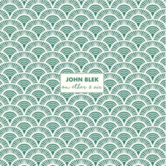 BLEK JOHN - ON ETHER & AIR - CD