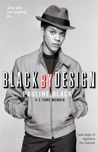 Pauline Black - Black by Design : A 2-Tone Memoir - Paperback