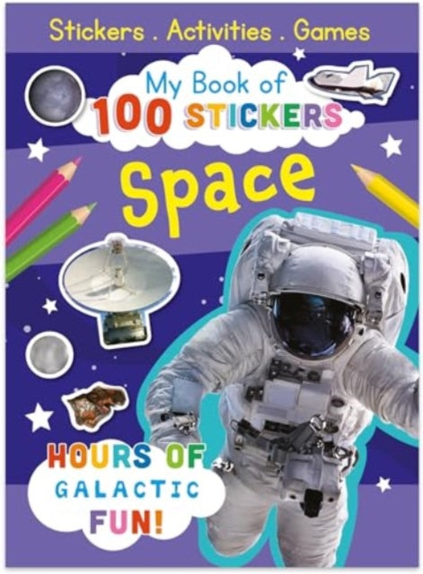 My Book of 100 Stickers: Space - Paperback