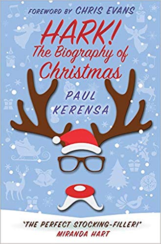Paul Kerensa - Hark!   The biography of Christmas - New Paperback