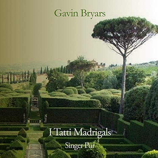 Gavin Bryars - I Tatti Madrigals - CD