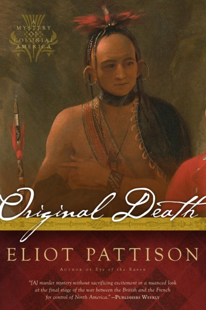 Pattison - Original Death  A Mystery of Colonial America - New paperba