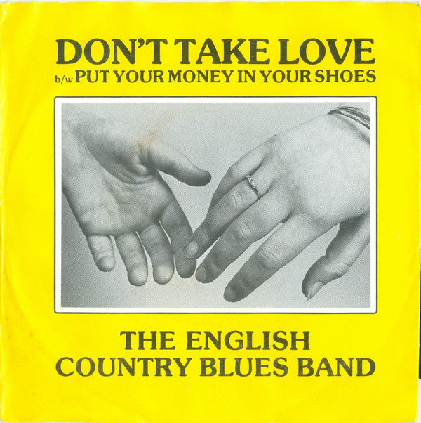 English Country Blue - Don't Take Love - Used Vinyl Record 7"