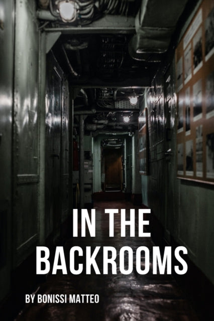 Bonissi - In the Backrooms  A survivor's story - New paperback or soft