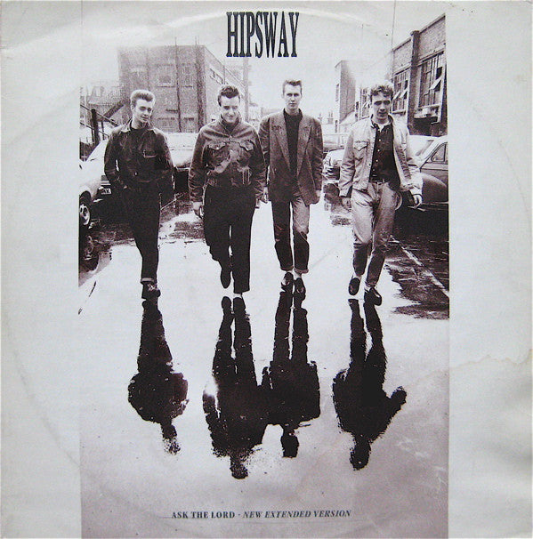 Hipsway - Ask The Lord (New Extended Version) - Used Vinyl Record 12"