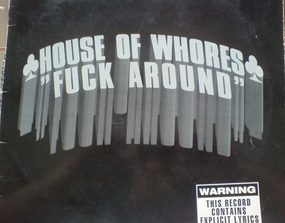 House Of Whores - uck Around - Used Vinyl Record 12"