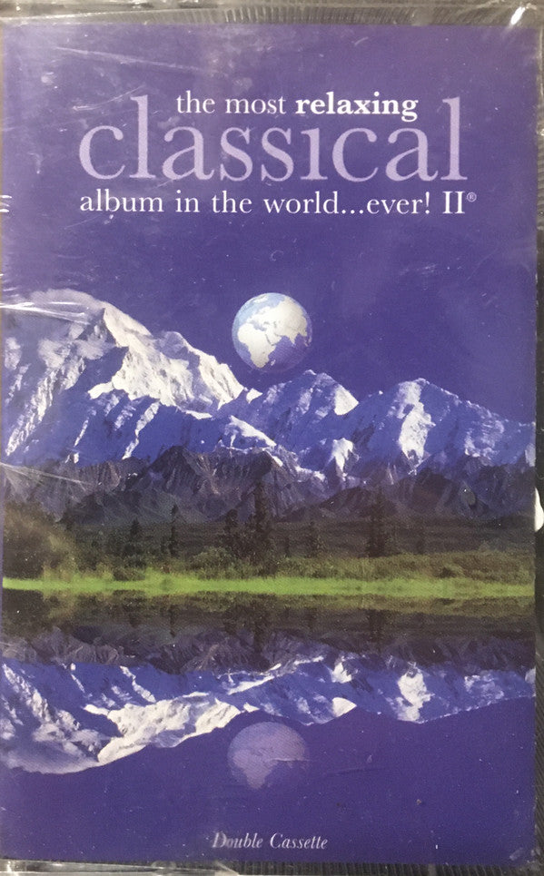 Various - Most Relaxing Classical Album In The World Ever! II - Used