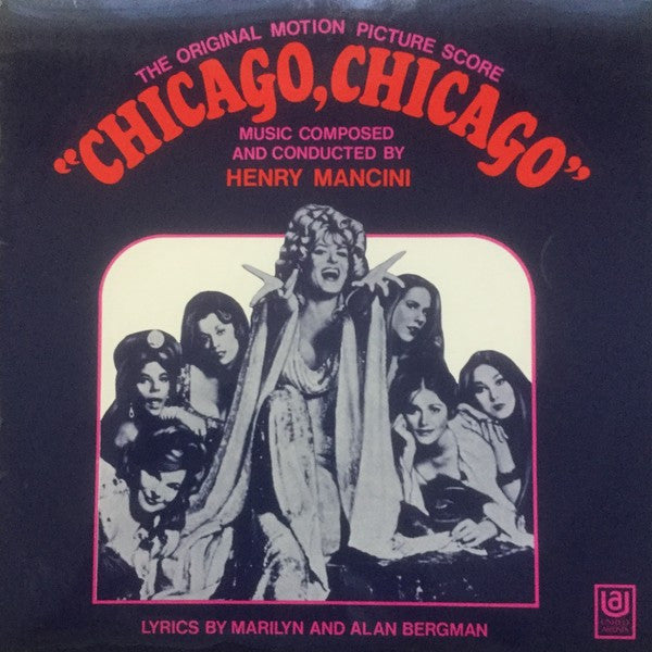 Henry Mancini - Chicago, Chicago (The Original Motion Picture Score)