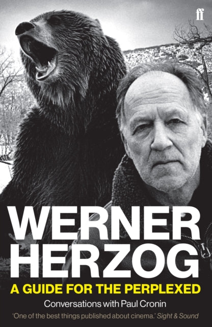 Paul Cronin - Werner Herzog - A Guide for the Perplexed : Conversation
