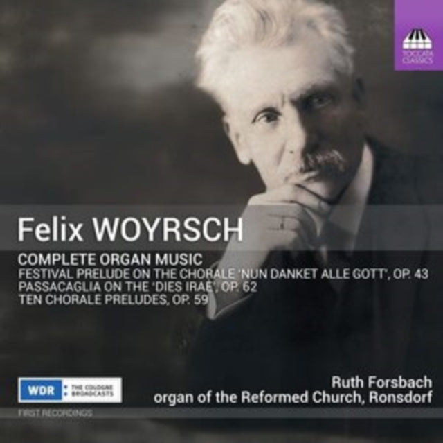 Felix Woyrsch - : Complete Organ Music - CD