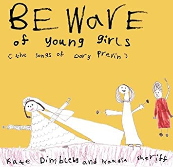 Kate Dimbleby - Beware Of Young Girls (The Songs Of Dory Previn) - CD