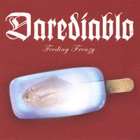 Darediablo - Feeding Fenzy - CD