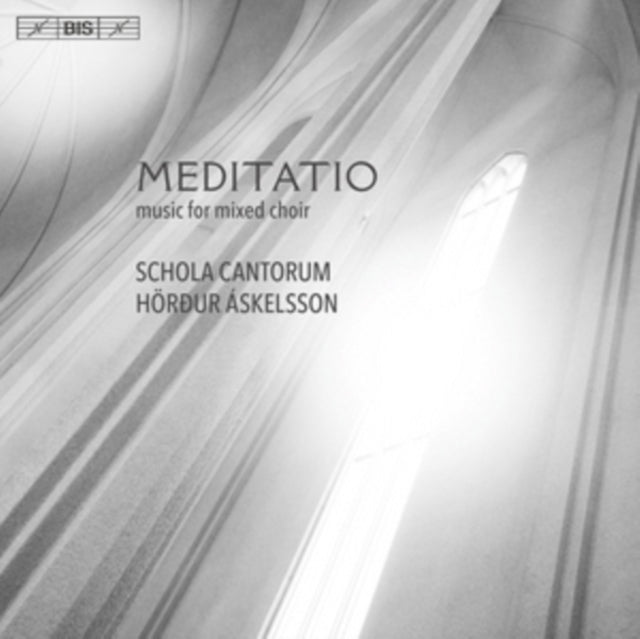 Schola Cantorum Reyk - Meditatio: Music For Mixed Choir - SACD