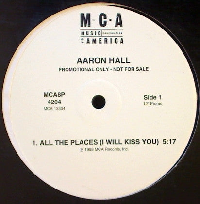 Aaron Hall - All The Places (I Will Kiss You) / Move It Girl