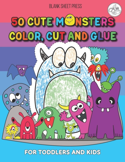 Press - 50 Cute Monsters Color, Cut And Glue  A Fun, Play And Learn Pr