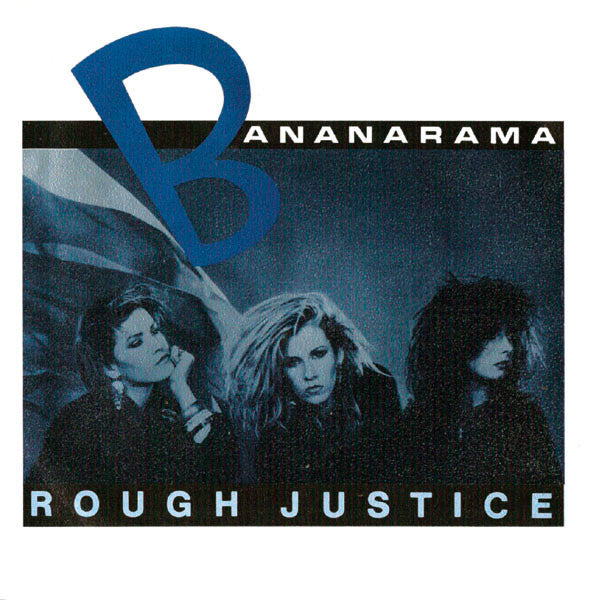 Bananarama - Rough Justice - Used Vinyl Record 7"