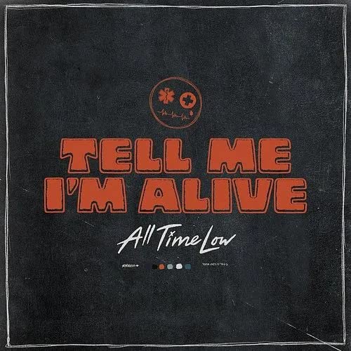 All Time Low - Tell Me I m Alive - Vinyl Record lp Vinyl Record