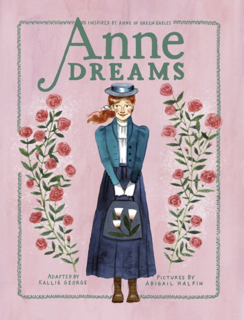 Abigail Halpin - Anne Dreams : Inspired by Anne of Green Gables - New
