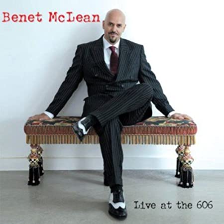 Benet McLean - Live At The 606 - CD