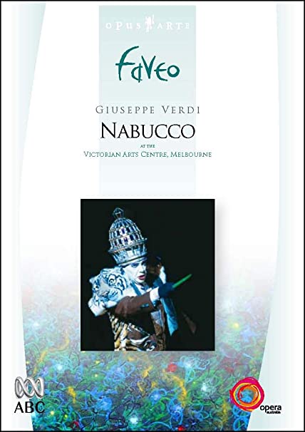 Nabucco: State Theatre, Victorian Arts Centre, Melbourne - New DVD