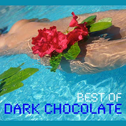 Dark Chocolate - Best of - CD