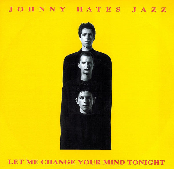 Johnny Hates Jazz - Let Me Change Your Mind Tonight - Used Vinyl Record