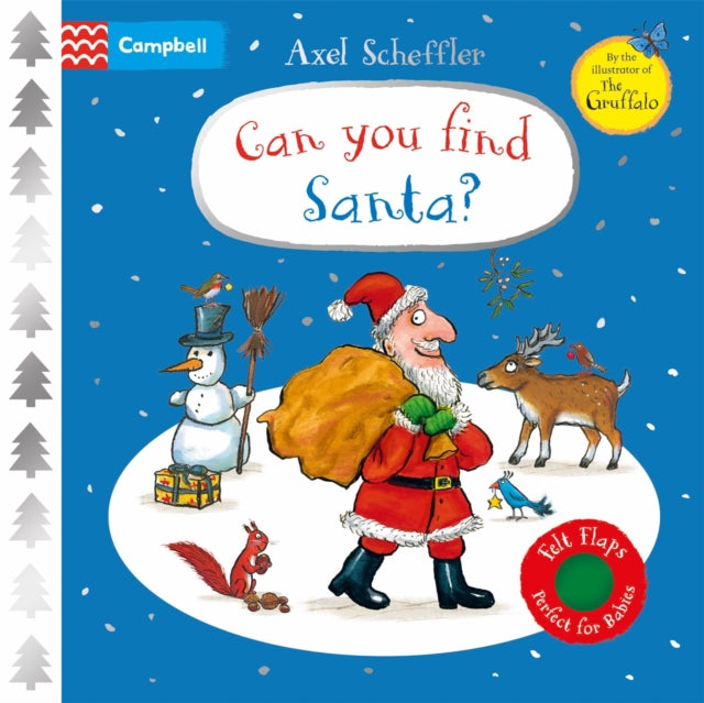 Campbell Books - Can You Find Santa? : A Felt Flaps Book - the perfect