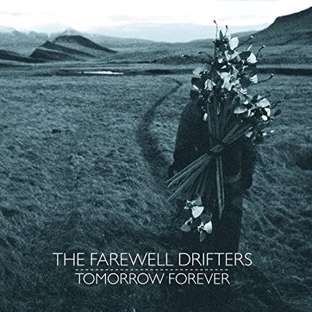 FAREWELL DRIFTERS - TOMORROW FOREVER (VINYL) - Vinyl Record 12EP